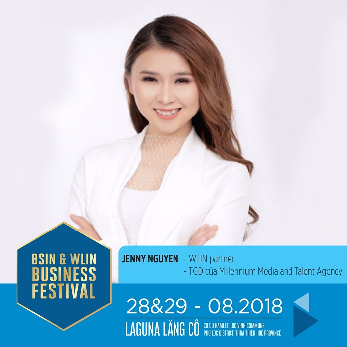 Ms. Jenny Nguyễn – TGĐ Millennium Media & Talents Agency – PCT của WLIN Millennium “BSIN & WLIN Business Festival là sự kiện đáng mong chờ nhất trong năm”
